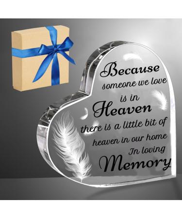 ORIGACH Acrylic Heart Sympathy Gift Because Someone We Love is in Heaven Memorial Bereavement Gift Condolence Gift for Loss of Loved One Keepsake Decorations 4 x 4 Inches