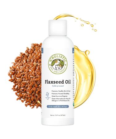 Wholistic Pet Organics Flaxseed Oil: Organic Flaxseed Oil for Dogs - Flax Oil Dog Supplement with Antioxidant Rich Rosemary and Omega 3, 6 Fatty Acids for Cardio, Immune, Skin and Coat Health - 16 Oz - Buy Online on GoSupps.com
