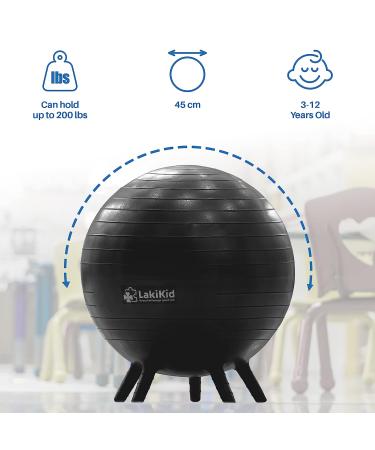 Balance Ball Chairs for Kids: LakiKid Flexible Seating Classroom Furniture- Stability Ball Chairs with Legs  Exercise Ball Chair  Yoga Ball Chair  Ideal Alternative Seating for Students (18"/45 cm) Kids (45cm) Black - Buy Online on GoSupps.com