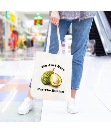 Funny Durian Tote Bag Durian Lover Gift I m Just Here For The Durian Tropical Fruit Bag Fruit Lover Gift - Buy Online on GoSupps.com