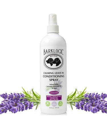 BarkLogic - Leave in Spray Conditioner - Detangler Spray for Dogs & Puppies - Hypoallergenic - Paraben, Phthalate, & Sulfate Free - Pet Grooming Spray - Natural & Organic Ingredients Lavender