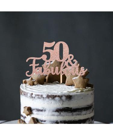 50 & Fabulous Glitter Cake Topper - Happy 50th Birthday & Anniversary Party Decor (Rose Gold) - Buy Online on GoSupps.com