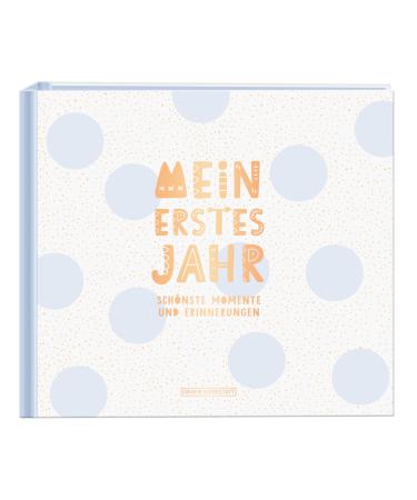 My first year (boy): Baby album: Baby album / MOST BEAUTIFUL MOMENTS AND MEMORIES
