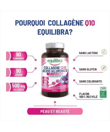 Equilibra Collag ne Q10 Acide Hyaluronique Bien- tre et Beaut de la Peau Base de Collag ne Hydrolys Acide Hyaluronique Coenzyme Q10 Vitamines C et E 90 Comprim s - Buy Online on GoSupps.com