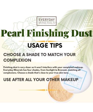Everyday Minerals Pearl Finishing Dust Mineral Powder | Sheer Translucent Formula for All Complexions - Buy Online on GoSupps.com