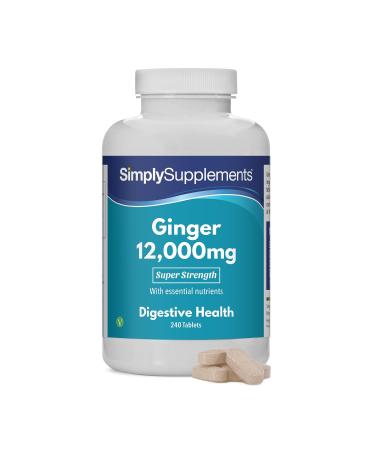 Ginger Tablets | Incredible 12000mg in Every Dose | Popular Supplement for Healthy Digestion & Travel Sickness | 240 Tablets Up to 8 Month Supply | Manufactured in The UK