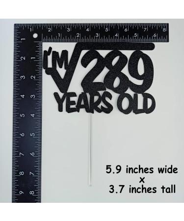 I m Square Root of 289 Years Old Cake Topper Math 17th Birthday Cake Topper 17-Year-Old Mathematics Science Lover Birthday Party Decoration Favor - Buy Online on GoSupps.com