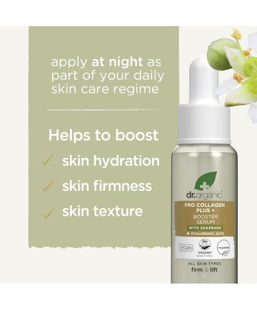 Dr Organic Pro Collagen Booster Serum Hyaluronic Acid Smooth Fine Lines & Wrinkles Anti-Ageing Firming Lightweight Vegan Cruelty Free Paraben & SLS Free Organic 30ml - Buy Online on GoSupps.com