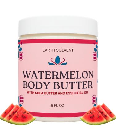 Earth Solvent Body Butter for Men & Women 8 Fl Oz Hydrating Cream with Shea Butter and Vitamin E All Skin Types Aromatherapy Cruelty Free (Watermelon)
