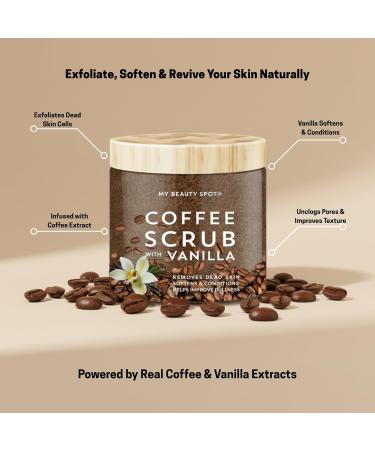 My Beauty Spot Coffee Scrub with Vanilla Dry Exfoliating Body Scrub & Face for Smooth Glowing Skin Deep Cleansing Body Exfoliator for Women Mix with Shower Gel or Water Coffee Body Scrub 10 oz - Buy Online on GoSupps.com