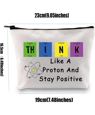 Chemistry Science Cosmetic Bag - Think Like A Proton & Stay Positive | Perfect Pharmacist Gift | Zippered Makeup Bag for Science Lovers - Buy Online on GoSupps.com