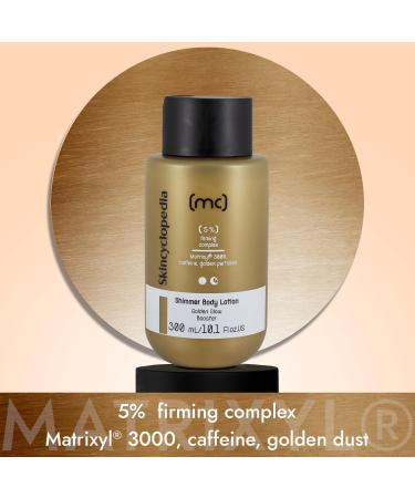 Skincyclopedia Shimmer Firming Body Lotion with 5% Matrixyl Caffeine and Squalane - Cellulite Cream and Body Moisturiser for Women with Delicate Golden Dust - Instantly Smooth and Glowing Skin 300ml - Buy Online on GoSupps.com