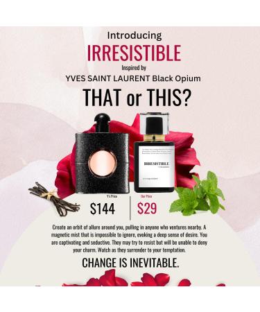 IRRESISTIBLE | Inspired by YSL BLACK OPIUM | Pheromone Perfume for Women | Extrait De Parfum | Long Lasting Dupe Clone Perfume Cologne | Essential Oil Fragrance | (30 ml / 1 Fl Oz) 1 Fl Oz (Pack of 1) - Buy Online on GoSupps.com