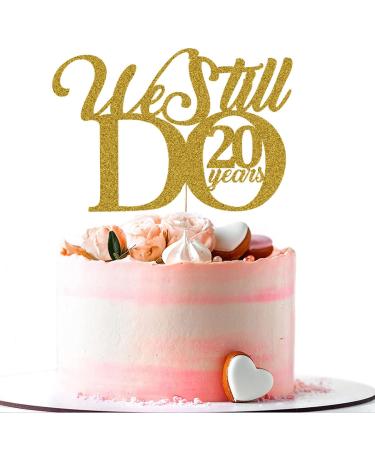 We Still Do 20 Years Cake Topper - 20th Vow Renewal Wedding Anniversary Party Supplies Decoration Gold Glitter