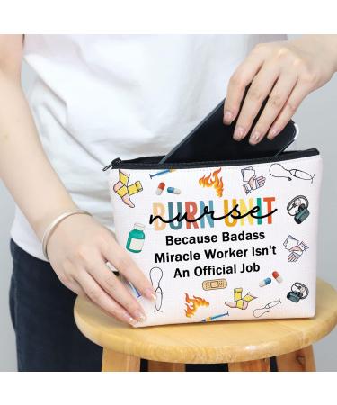 Burn Unit Nurse Gift: Cosmetic Makeup Bag for Women - ICU Burn Care Nurse Appreciation Gift - Buy Online on GoSupps.com