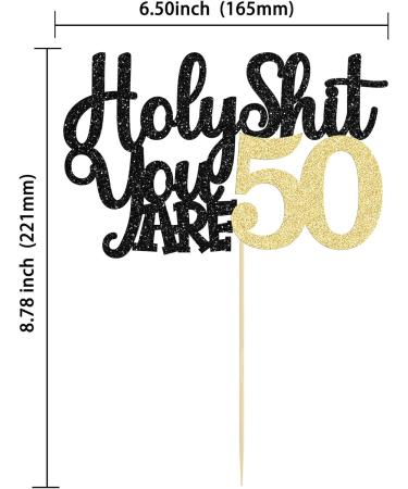 1Pc Holy Shit You are 50 Cake Topper Glitter Funny 50th Birthday Cake Pick for Happy 50th Cheers to 50 Years Old Birthday Party Cake Decorations Supplies Black Gold 50th - Buy Online on GoSupps.com