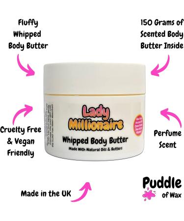 Lady Millionaire Whipped Body Butter - 150g - Natural Oils and Butters - Perfume Scent - Vegan Friendly - Puddle of Wax - Made in the UK - Buy Online on GoSupps.com