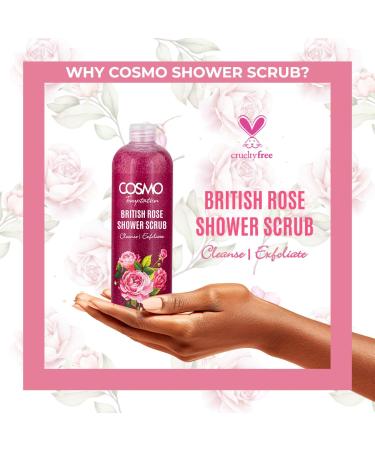 Cosmo Skin Care Temptation British Rose Shower Scrub 1000ml/33.81fl.oz, Body Cleansing, Skin Exfoliate, Remove Impurities & Dead Cells, Best Body Wash, Daily Use Shower Gel, All Skin Types - Buy Online on GoSupps.com