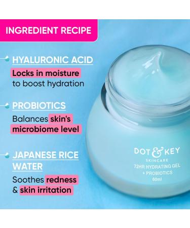 Dot & Key 72 HR HYDRATING GEL + PROBIOTICS 60 ml with Hyaluronic Acid Kombucha & Rice Water Oil-Free Non Comedogenic Lightweight gel moisturizer for all skin types - Buy Online on GoSupps.com