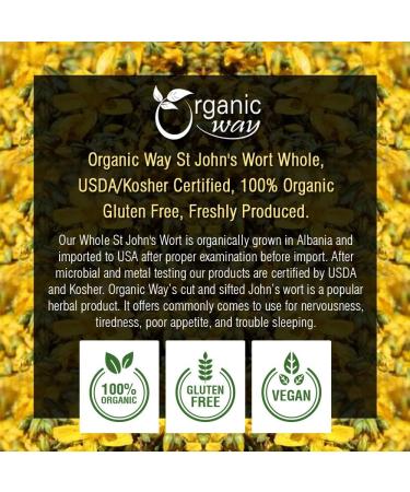 Organic Way St. John's Wort Whole (Hypericum perforatum) - Herbal Tea | European Wild-Harvest | Organic Kosher & USDA Certified | Vegan Non GMO & Gluten Free | Origin - Albania (1LBS / 16Oz) 16 Ounce (Pack of 1) - Buy Online on GoSupps.com
