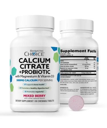 Bariatric Choice Chewable Calcium Citrate 500mg with Vitamin D3 Magnesium & Probiotics for Bariatric Surgery Patients Including Gastric Bypass & Sleeve Gastrectomy Sugar-Free -Berry Flavor 90 Count