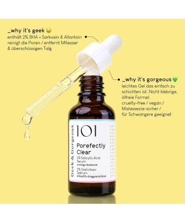 Geek & Gorgeous 101 - Porefectly Clear light gel exfoliant with 2% salicylic acid & Sarcosine unclogs pores & improves blackheads & oiliness - combination & oily skin 30ml - Buy Online on GoSupps.com
