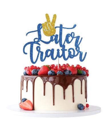 Tenhaisi Blue Glitter Later Traitor Cake Topper Job Chang Party Decor Farewell Retirement Party Last Day Office Party Decoration Supplies - Buy Online on GoSupps.com