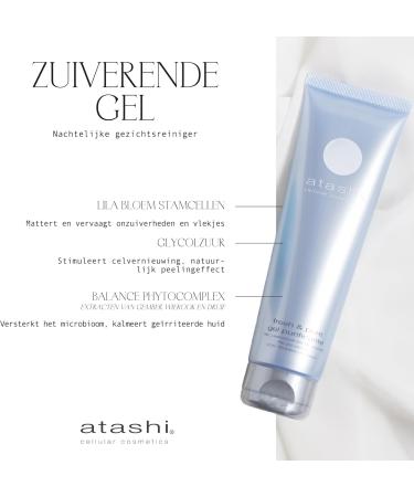 Atashi Fresh & Pure Night Purifying Gel Clean purify balance and renew the skin Natural peel effect Mixed skins with grease trend Glycolic oil liposomado 150 ml - Buy Online on GoSupps.com