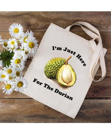 Funny Durian Tote Bag Durian Lover Gift I m Just Here For The Durian Tropical Fruit Bag Fruit Lover Gift - Buy Online on GoSupps.com