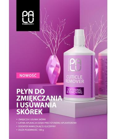 PALU Dissolvant et Assouplissant pour Cuticules Retrait Rapide et S curis des Cuticules Application Facile avec Applicateur de Pr cision Glyc rine Hydratante Ajout e 100g - Buy Online on GoSupps.com
