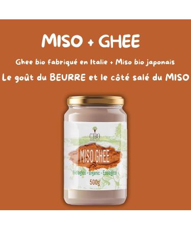 Cibo Ghee au Miso Bio 500g Beurre Clarifi Italien et P te de Miso Japonaise Go t Umami Intense Sans Lactose Keto & Paleo Id al pour Cuisine Sal e Sauces et Viandes Miso 500gr - Buy Online on GoSupps.com