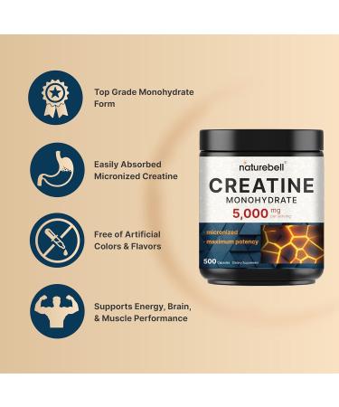 NatureBell Creatine Monohydrate Capsules 5 000mg Per Serving 500 Count | Micronized Unflavored Creatine Pills | Pre-Workout & Muscle Strength Support | Easy to Swallow Filler-Free | 71 Servings - Buy Online on GoSupps.com