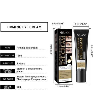 Temporary Firming Eye Cream Instant Eye Tightening to Removal Under-Eye Bags Dark Circles & Puffiness Fine Lines Deep Wrinkles Firm and Smooth That Delicate Skin Under Your Eyes 0.5 oz - Buy Online on GoSupps.com
