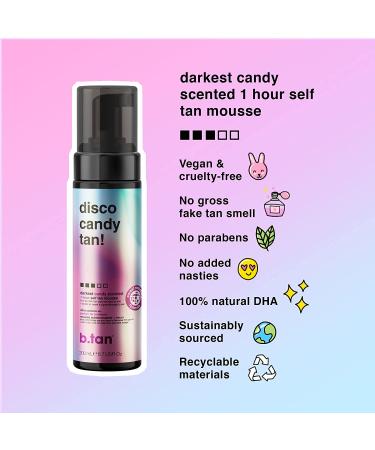 b.tan Dark Self Tanner | Disco Candy Tan - Fast 1 Hour Sunless Tanner Mousse | Candy-Scented, Sweat-Proof & Transfer Resistant | Vegan & Cruelty-Free - 6.7 Fl Oz - Buy Online on GoSupps.com