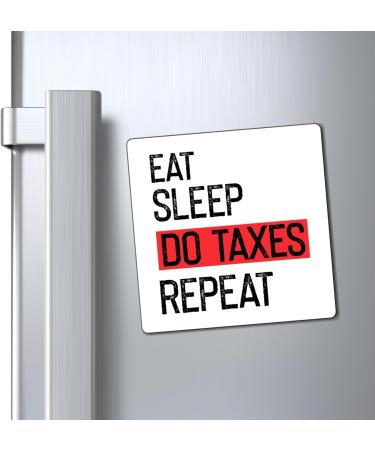 Hilarious Accountant Accounting Money Taxes Vintage Fun Humorous Taxpaying Accountant Taxes Funny Saying Magnets 4" 4" - Buy Online on GoSupps.com