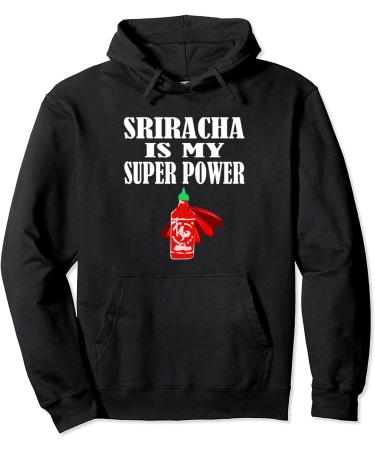 Sriracha Sauce Hot Chili Sauce Super Power T Shirt Gift Long Sleeve Shirt Sweatshirt Hoodie - Buy Online on GoSupps.com
