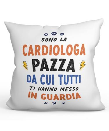 MUGFFINS CARDIOLOGIST woman Cushion Padding included - in Italian - Tutti ti hanno messo in guardia - Funny gift - Pillow: cover and filling 15.7x15.7 inches Cardiologa