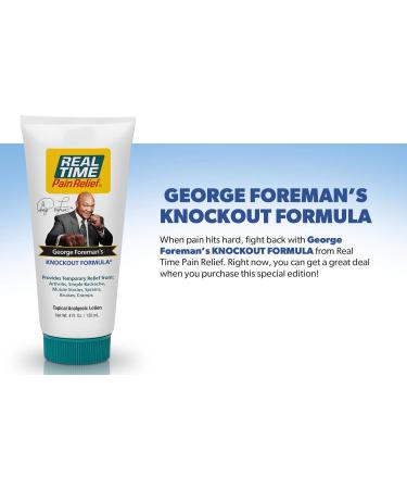 Real Time Pain Relief George Foreman's Knockout Formula 4oz Tube - Pack of 1 - Buy Online on GoSupps.com