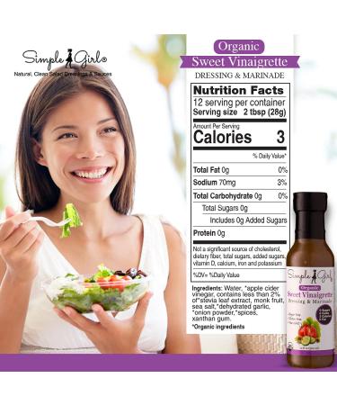 Simple Girl Organic Sweet Vinaigrette Salad Dressing - 12 oz (Sugar-Free, Certified Organic, Kosher, Gluten-Free, Vegan) - Ideal for Low Calorie, Carb Free, and Fat Free Diets - Buy Online on GoSupps.com