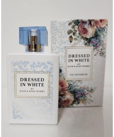 Dressed in White Eau De Parfum 3.4 OZ./100 mL Bath and Body - Buy Online on GoSupps.com