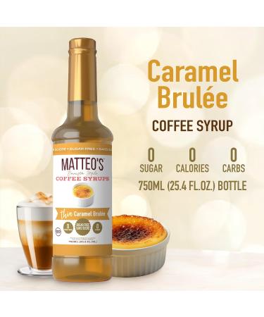 Matteo's Barista Style Sugar-Free Coffee Syrup Caramel Brulee Flavor Zero Calories and Sugar Keto Friendly Ideal for Lattes Cappuccinos Espresso Americano Indulgent Taste 25.4 Oz 2-Pack 750 ml (Pack of 2) - Buy Online on GoSupps.com