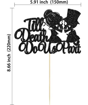 Gyufise 1Pc Till Death Do Us Part Cake Topper Black Glitter Wedding Happy Valentine's Day Cake Topper Decorations Valentine's Day Theme Birthday Party Cake Decorations Supplies Black 1pc - Buy Online on GoSupps.com