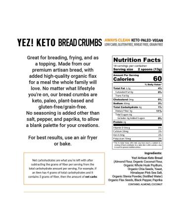 Yez! Foods Artisan Keto Bread Crumbs - Clean Keto  Paleo  Vegan  Low-carb  Gluten-free  Wheat-free  Grain-free  Sugar-free  Soy-free  Diabetic Friendly  Preservatives-free (8 Ounce  Pack of 1) - Buy Online on GoSupps.com