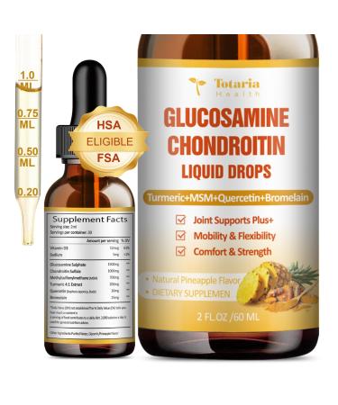 Glucosamine Chondroitin MSM Liquid Drops FSA-HSA - Joint Support Supplement for Mobility Flexibility & Bones Chondroitin Sulfate Supplement Turmeric Quercetin Bromelain MSM Oil 2 FL.OZ 2 Fl Oz (Pack of 1)
