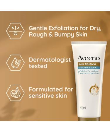 Aveeno Skin Renewal Gentle Body Scrub - Exfoliating & Renewing Formula with Prebiotic Oat - 200ml - Buy Online on GoSupps.com