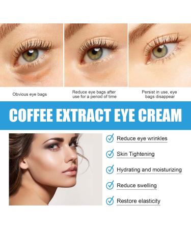 Coffee Extract Eye Cream Instant Eye Bag Removal Cream Natural Firming Eye Moisturizer Eye Cream Women Eye Bag Removal Cream Natural Skin Firming Eye Cream Firming Eye Moisturizer - Buy Online on GoSupps.com