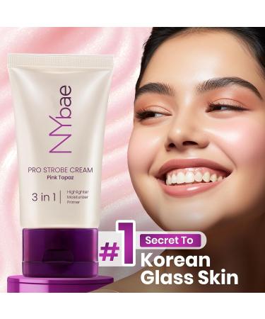 N.Y-Ba.e PRO Strobe Cream - Pink Topaz (30g) | Primer + Highlighter + Moisturizer | Flawless Dewy Makeup | Glowing Korean Skin | Instant Radiance | Illuminating & Glowing Makeup Base - Buy Online on GoSupps.com