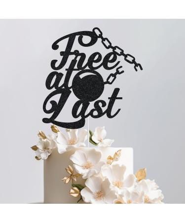 WedDecor Free at Last Black Glitter Cake Topper Divorce Cake Picks Toppers Cupcake Decoration Centerpiece For Break Up Divorced/Freedom Theme Party Favour Supplies - Buy Online on GoSupps.com