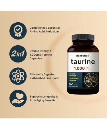 NatureBell Taurine 1,000mg Per Serving 500 Capsules | Essential Amino Acids Supplement Double Strength Antioxidant Support for Heart Muscle Brain & Liver Health Non-GMO Gluten Free Taurine Capsules 500 Count (Pack of 1) - Buy Online on GoSupps.com