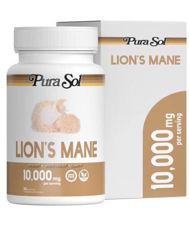 Pura Sol Lion s Mane Mushroom Capsules 10 000 mg - 10:1 Hericium Powder Extract Supplement- Focus Clarity and Cognition Supplement